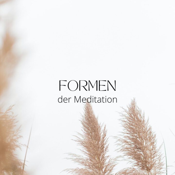 Formen der Meditation