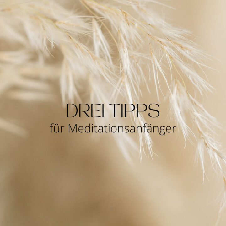 Meditation: 3 Tipps für Anfänger