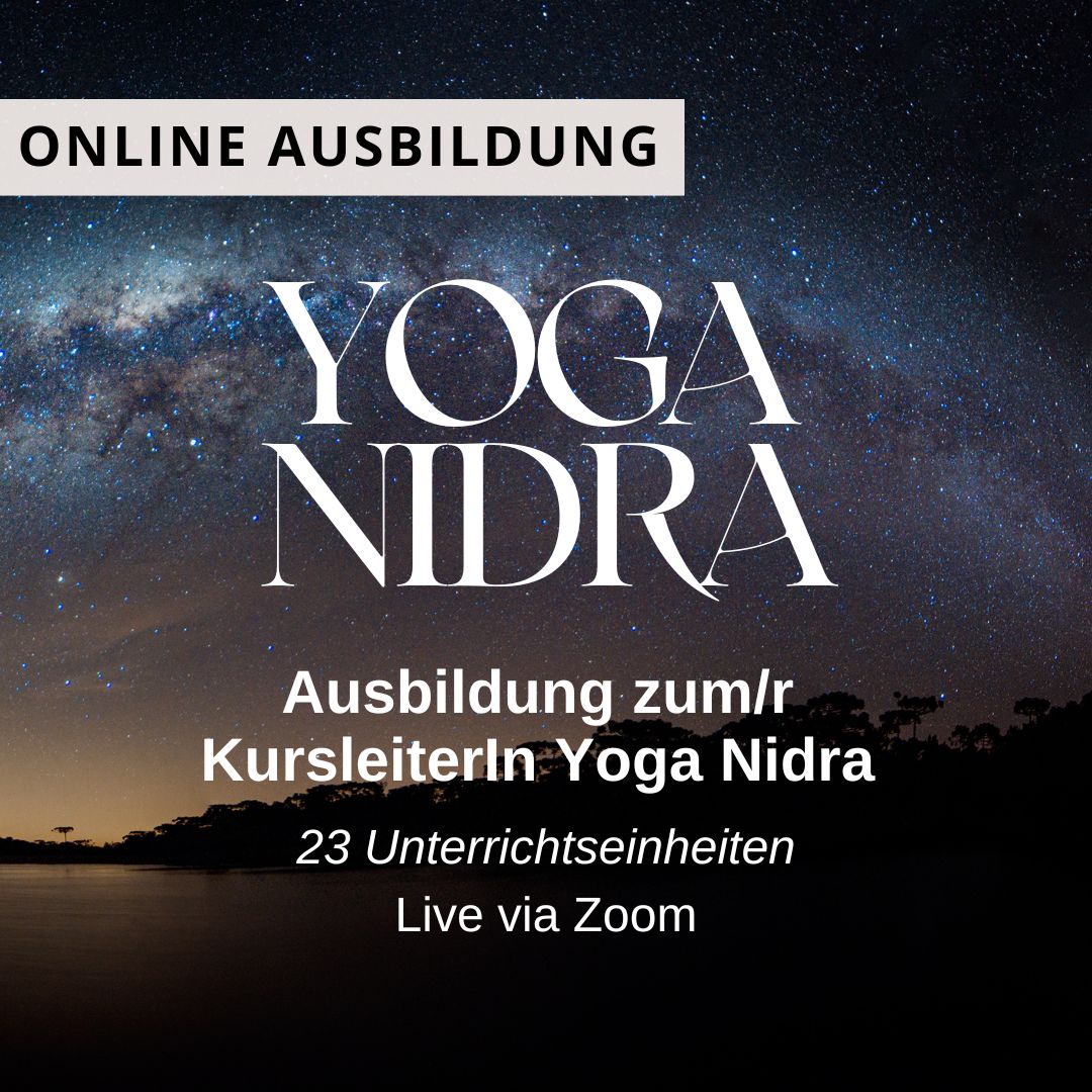 Yoga Nidra Ausbildung (23 UE) *Online* | April 2027
