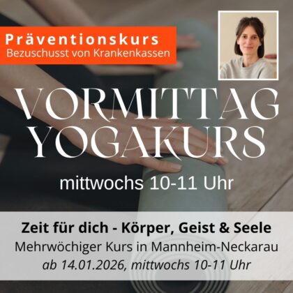10-wöchiger Yogakurs - Start 14.01.2026 | vormittags