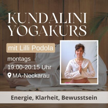 8-wöchiger Kundalini Yogakurs mit Lilli Podola - Start 16.03.2026